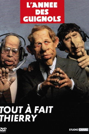 L'Année des Guignols - Tout à fait Thierry