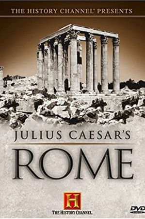 The History Channel Presents: Julius Caesar's Rome