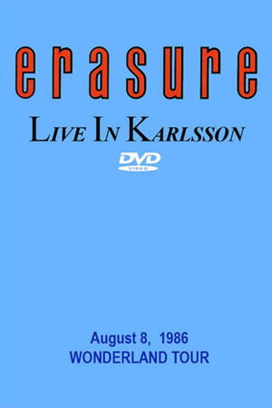 Erasure: Live at Karlsson