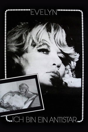 Ich bin ein Antistar – Das skandalöse Leben der Evelyn Künneke