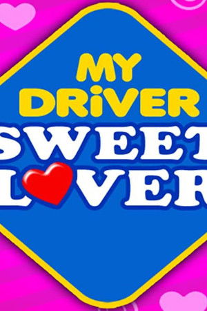 My Driver Sweet Lover