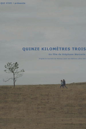 Quinze kilomètres trois
