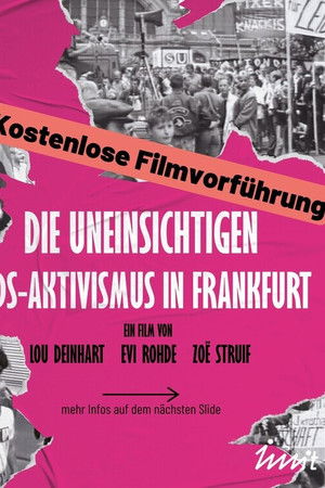 Die Uneinsichtigen - Aids-Aktivismus in Frankfurt