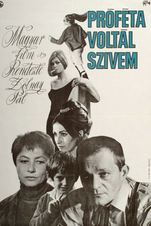 Próféta voltál szívem