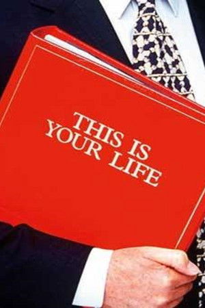 This Is Your Life