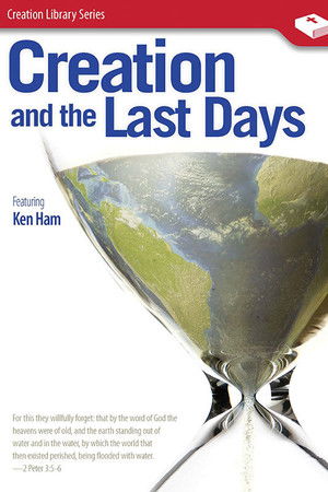 Creation and the Last Days