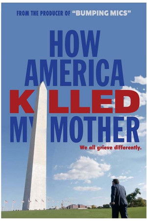 How America Killed My Mother