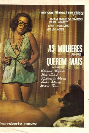 As Mulheres Sempre Querem Mais