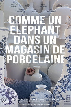 Comme un éléphant dans un magasin de porcelaine