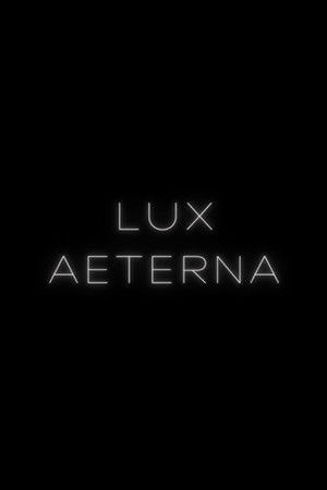 LUX AETERNA