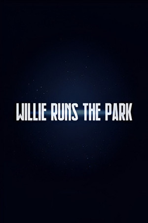 Willie Runs the Park