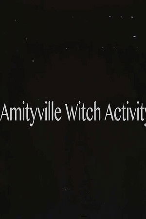 Amityville Witch Activity