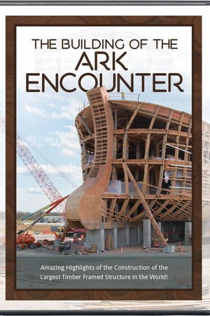 The Building of the Ark Encounter