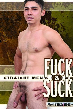 Straight Men Fuck & Suck