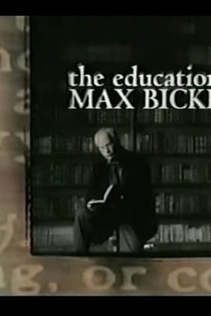 The Education of Max Bickford