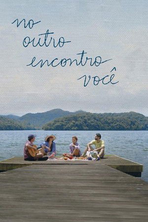 No Outro Encontro Você