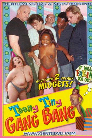 Teeny Tiny Gang Bang