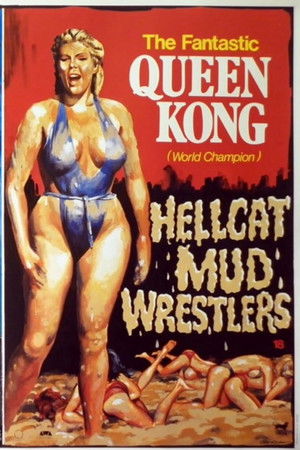 Hellcat Mud Wrestlers