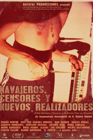Navajeros, censores y nuevos realizadores