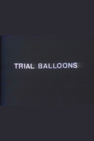 Trial Balloons