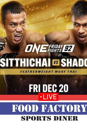 ONE Friday Fights 92: Sitthichai vs. Shadow