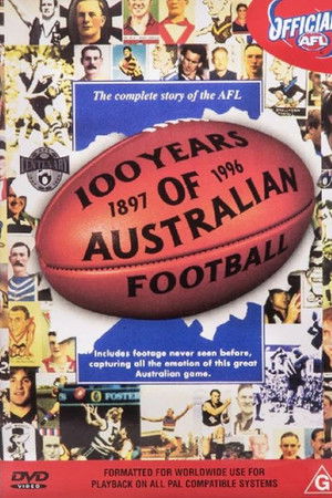 100 Years of Australian Football