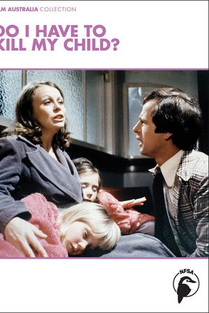 Do I Have to Kill My Child?