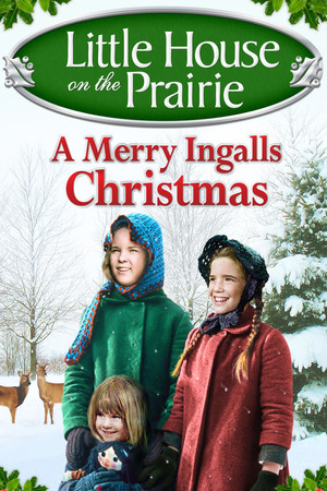 Little House on the Prairie: A Merry Ingalls Christmas Little House on the Prairie: A Merry Ingalls Christmas