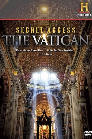 Secret Access: The Vatican Secret Access: The Vatican