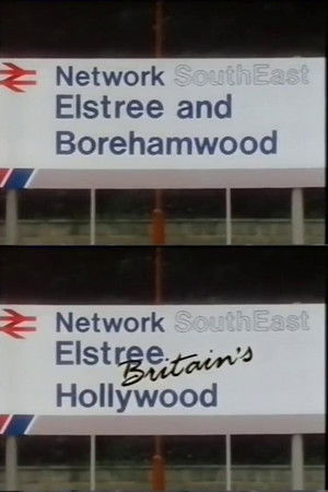 Elstree: Britain's Hollywood