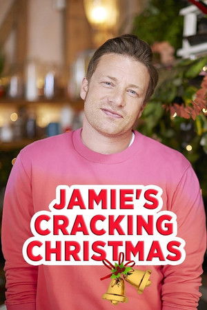 Jamie's Cracking Christmas Jamie's Cracking Christmas