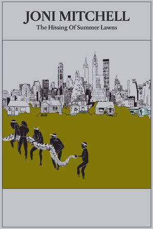 Joni Mitchell: The Hissing of Summer Lawns