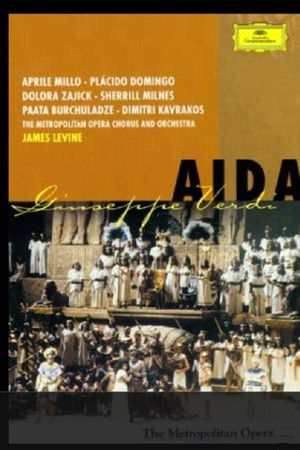 The Metropolitan Opera: Aida