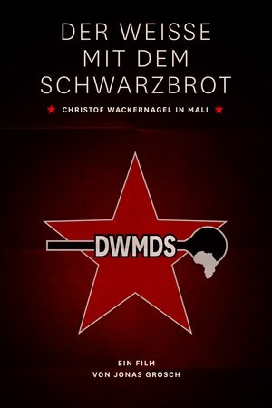 White Man with Black Bread White Man with Black Bread