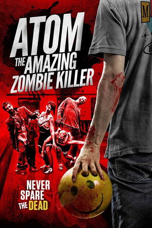 Atom the Amazing Zombie Killer Atom the Amazing Zombie Killer