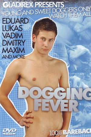 Dogging Fever Dogging Fever