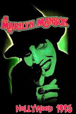 Marilyn Manson - Hollywood 1995 Marilyn Manson - Hollywood 1995