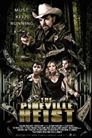 The Pineville Heist The Pineville Heist