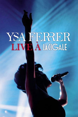 Ysa Ferrer Live à la Cigale Ysa Ferrer Live à la Cigale