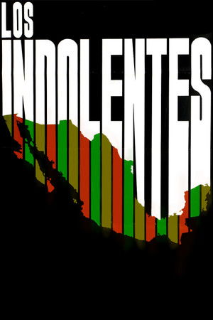 Los indolentes Los indolentes