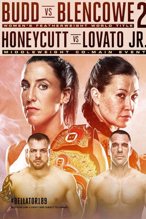 Bellator 189: Budd vs. Blencowe 2 Bellator 189: Budd vs. Blencowe 2