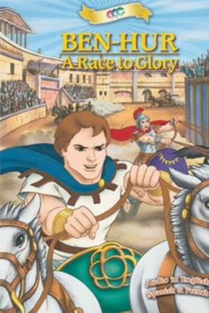 Ben-Hur: A Race to Glory Ben-Hur: A Race to Glory
