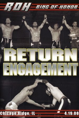 ROH: Return Engagement ROH: Return Engagement