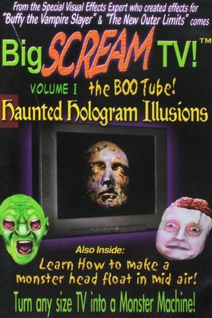 Big Scream TV! The Boo Tube! Volume 1