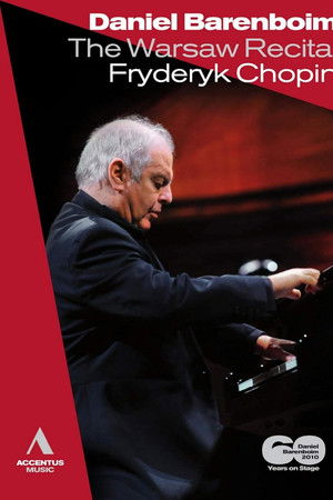 Chopin: The Warsaw Recital - Daniel Barenboim 2010