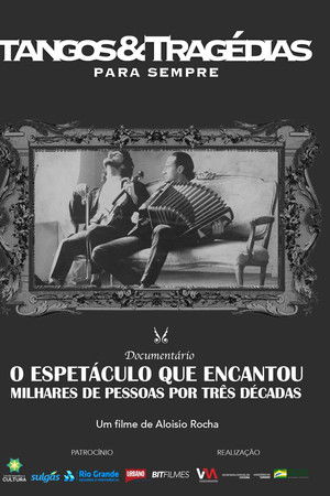 Tangos e Tragédias Para Sempre