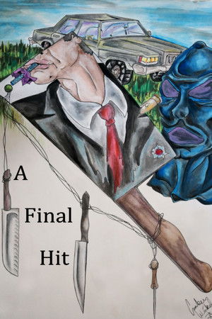 A Final Hit A Final Hit