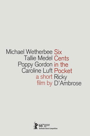 Six Cents in the Pocket Six Cents in the Pocket