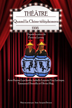 Quand la Chine téléphonera Quand la Chine téléphonera