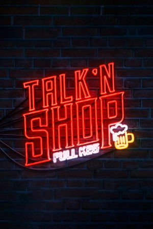 IMPACT Wrestling! Presents Talk ‘N Shop: Full Keg IMPACT Wrestling! Presents Talk ‘N Shop: Full Keg